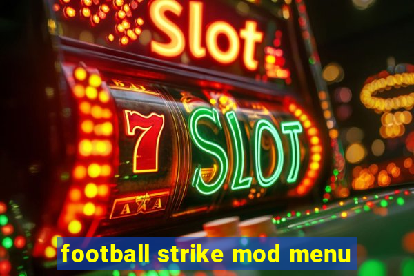 football strike mod menu